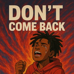 Don’t-Come Back
