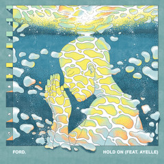 Hold On (feat. Ayelle)