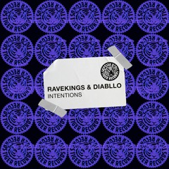 Ravekings & Diabllo - Intentions (Extended Mix)