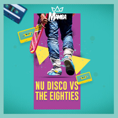 Nu Disco Vs The Eighties Pack