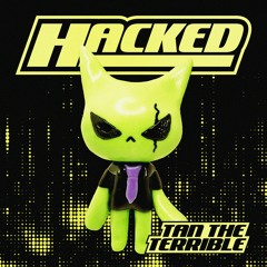HACKED (prod. IAN EASTERN)