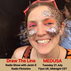 #110 Draw The Line Radio Show 21-07-2020 with guest mix 2nd hr by Medusa