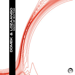 Domek, Lozaanso - Dawn of Rhythm (Original Mix)