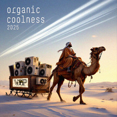 Well Sound Organic Coolness /  Select Murajek / CamelVIP