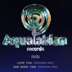 IVGI - One More Time (Original Mix)