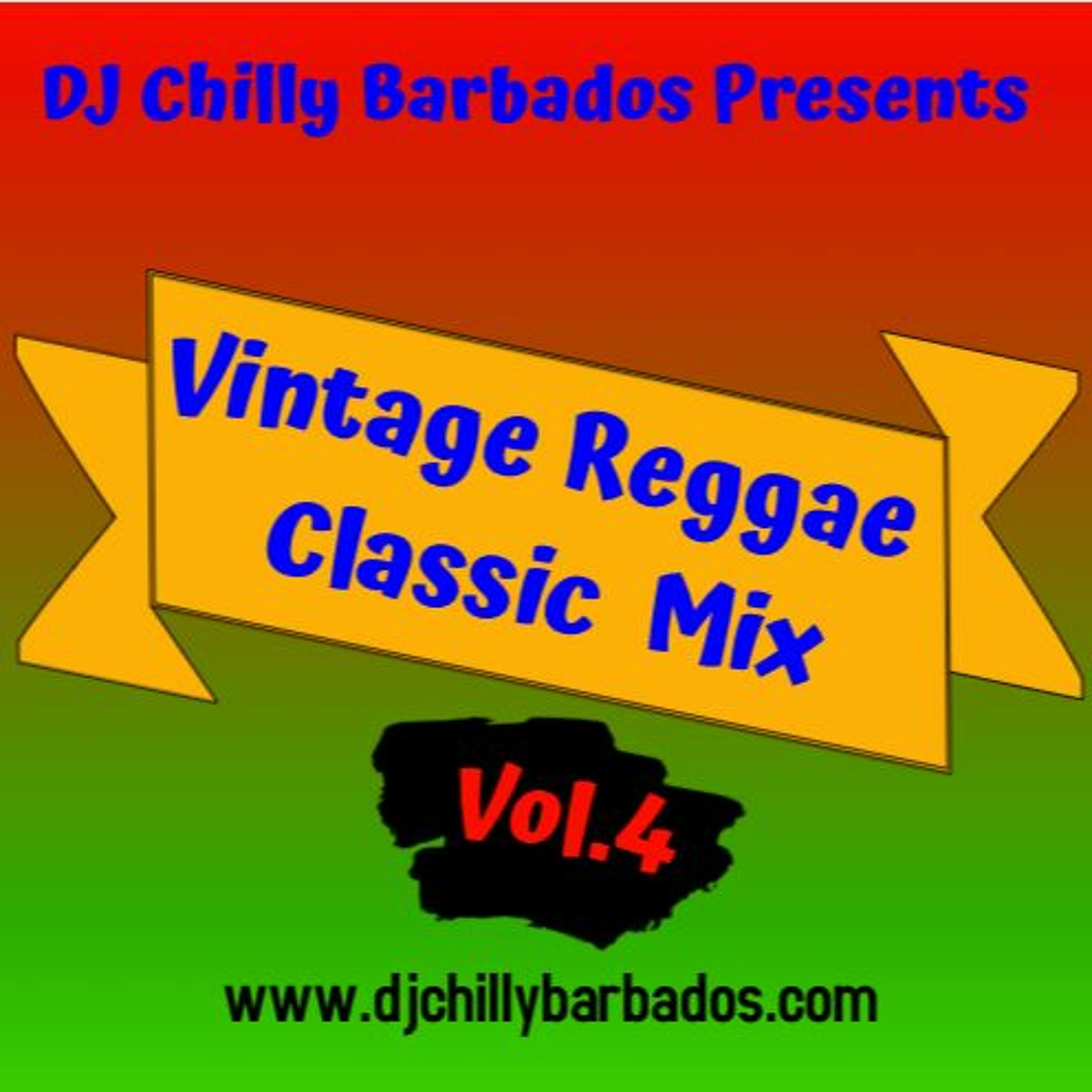 DJ Chilly Presents Vintage Reggae [The Chilltage] Vol.4 episode artwork