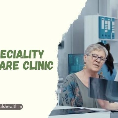 Stream 4 Strong Features Of A Multi Specialty Healthcare Clinic by