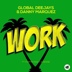 Work (Radio Mix) [feat. Puppah Nas-T & Denise]