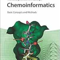 ✔️ Read Chemoinformatics: Basic Concepts and Methods by Thomas Engel,Johann Gasteiger