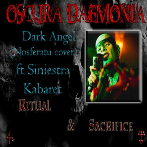Oscura Daemonia - Dark Angel (Nosferatu Cover Ft. Siniestra Kabaret