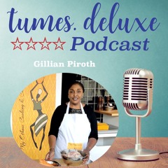 tumes deluxe**** Podcast#69 - Gillian Piroth - Afrikanische Speisen für Ihr Event
