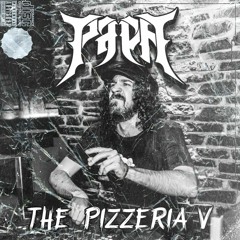 PAPA 👨🏻‍🍳 | THE PIZZERIA V