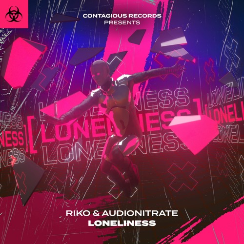 [CR258] AUDIONITRATE & RIKO - LONELINESS (OUT NOW)