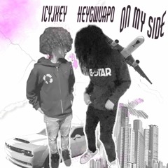 On My Side Ft heygwuapo (prod. ayesean)