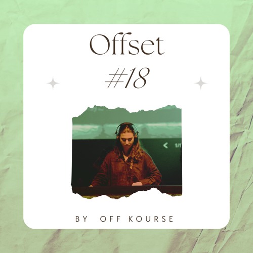 Offset #18 - 07 - 10 - 2021