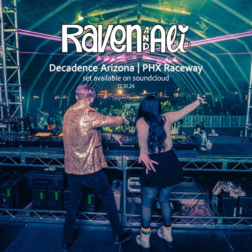 Decadence Arizona 2024 - Raven and Ali set