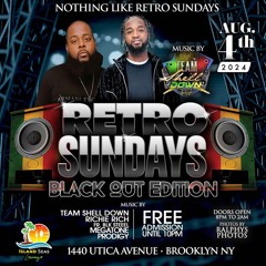 RETRO SUNDAYS BLACKOUT EDITION FT.TEAM SHELL DOWN