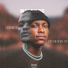 MALEMBE (FT.QUEIROZ)🕊🍃
