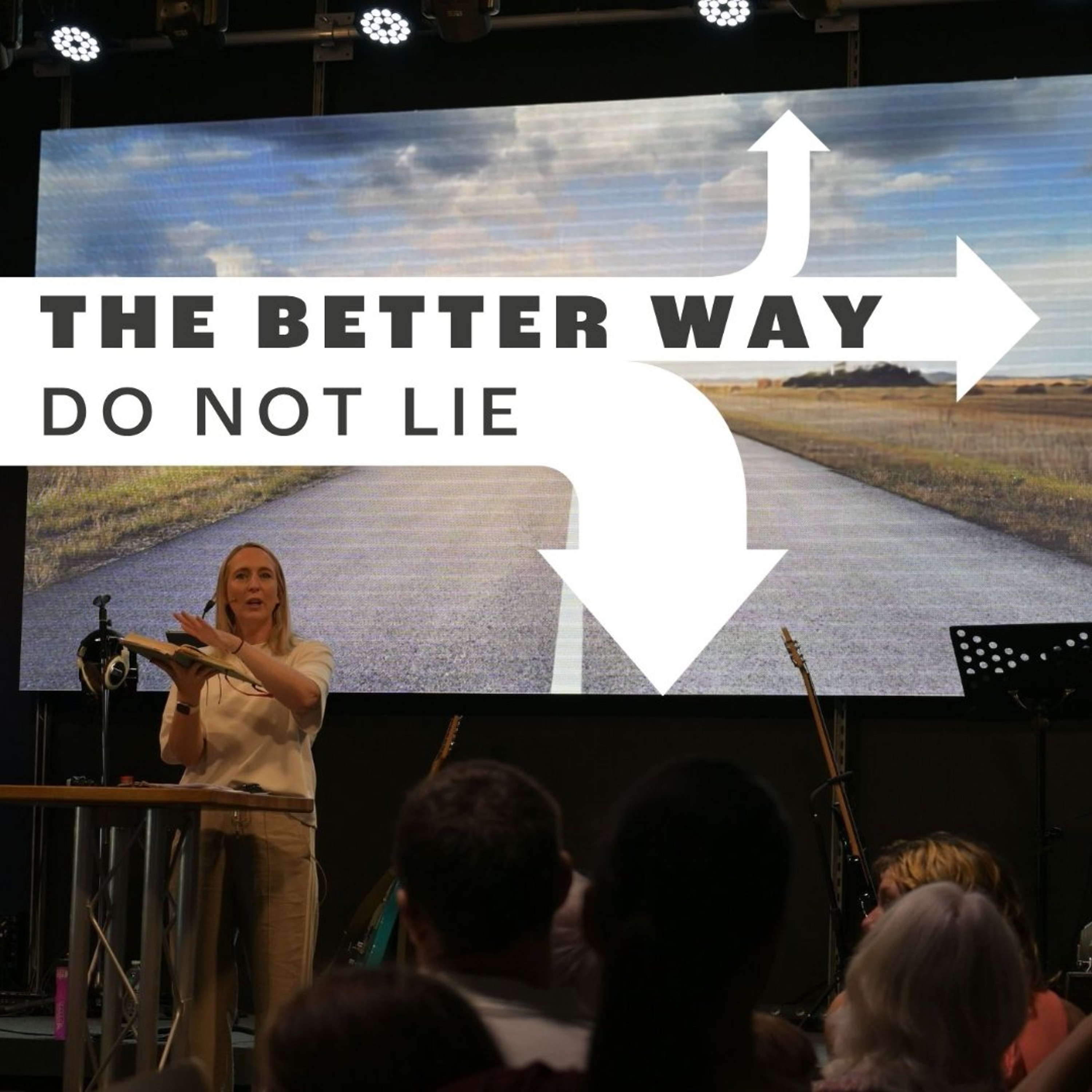 The Better Way: Do Not Lie | Nic Kimmance episode artwork