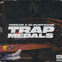 TRAP MEDALS EP w/ CLOUDYMANE