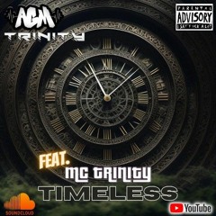 DJ AGM & TRINITY - TIMELESS FEAT. MC TRINITY