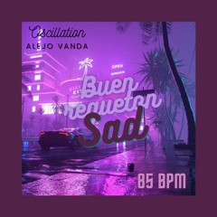 Buen Regueton Sad - 85 BPM (Alejo Vanda)