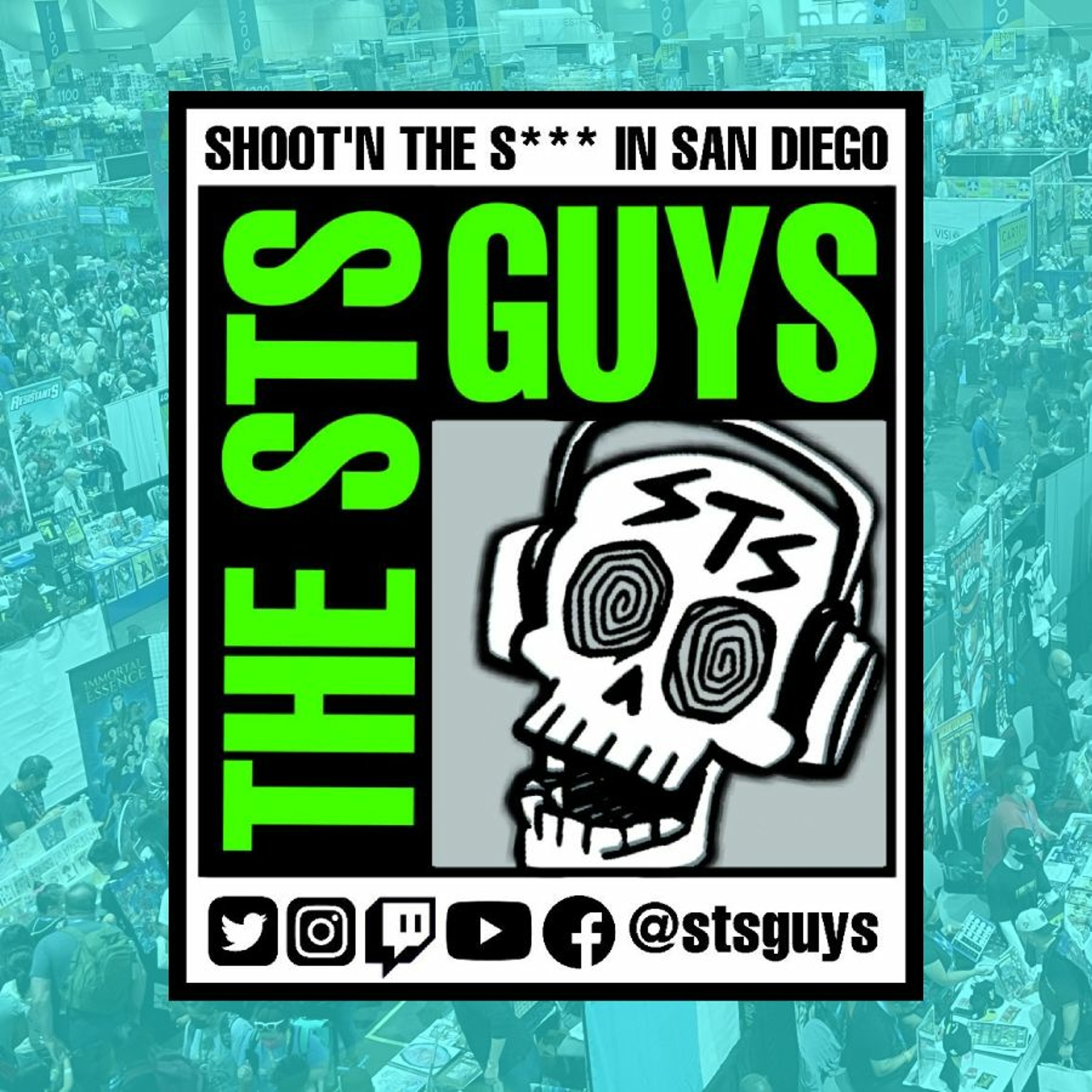 The STS Guys - Episode 220: All About SDCC (Part Two) Image