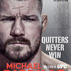 READ PDF 🖍️ Quitters Never Win: My Life in UFC ― The American Edition by  Michael Bi
