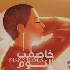 [FREE DOWNLOAD] KHASMT El NOM (KIKKX REMIX)