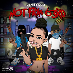 Vanity Doll - Not Frm 63rd (R.I.P King Von)
