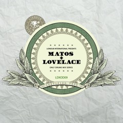 MATOS + LOVELACE - LIONDUB X ONLYDRUMS MIX SERIES VOL. 9
