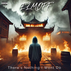 El Moff There's Nothing I Wont Do (Sample)