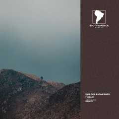 Ekis Ekis, Home Shell - Focus [South America Avenue]