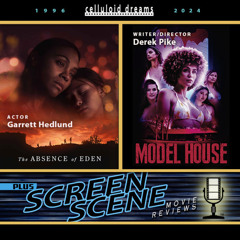 GARRETT HEDLUND + DEREK PIKE + ALL NEW MOVIE REVIEWS (CELLULOID DREAMS THE MOVIE SHOW) 4/11/24
