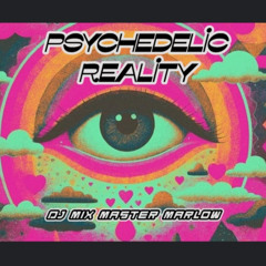 PSYCHEDELIC REALITY.       (Free Download)