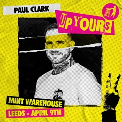 Paul Clark - Tidy 'Up Yours' Live Set