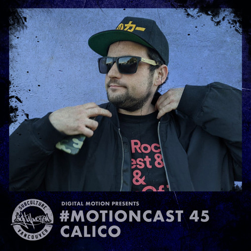 MotionCast #45 - Calico