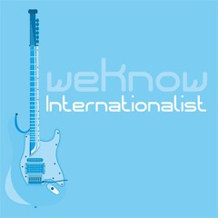 Internationalist - Weknow