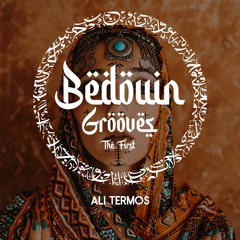 Bedouin Grooves - The First