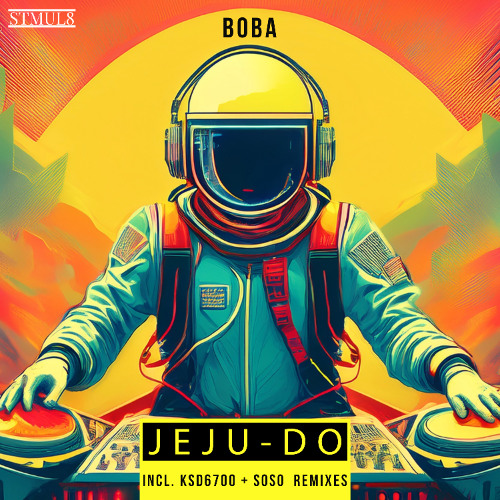 PREMIERE! BOBA - JeJu-Do (SOSO Remix) Stmul8