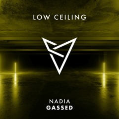 Nadia - GASSED