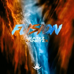 KatKz & ZaneTzx - Fusion [King Step]