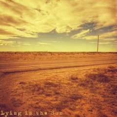 Lying In The Sun (ft Killing Chaos, Dreams of Lasers, Curse of Mars)