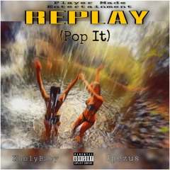 Replay (Pop It)
