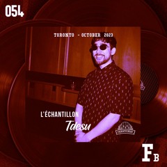 L'ECHANTILLON #54 : Tdesu