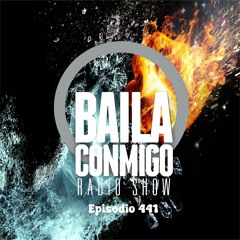 BailaConmigo RadioShow Episodio 441