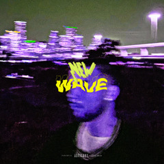 N E W  W A V E