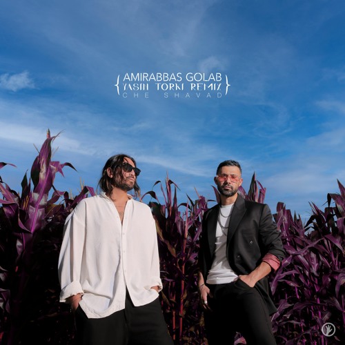 Amir Abbas Golab - Che Shavad (Yasin Torki Remix)