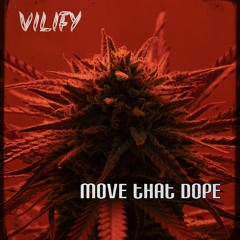 Move That Dope