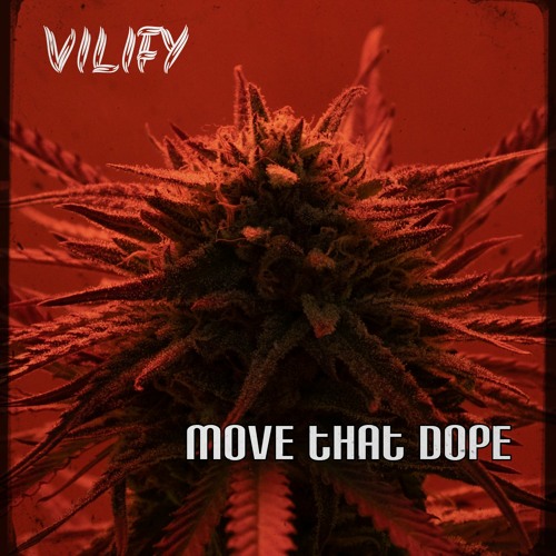 Move That Dope